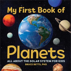My First Book of Planets: All About the Solar System for Kids Hardcover  October 19, 2021